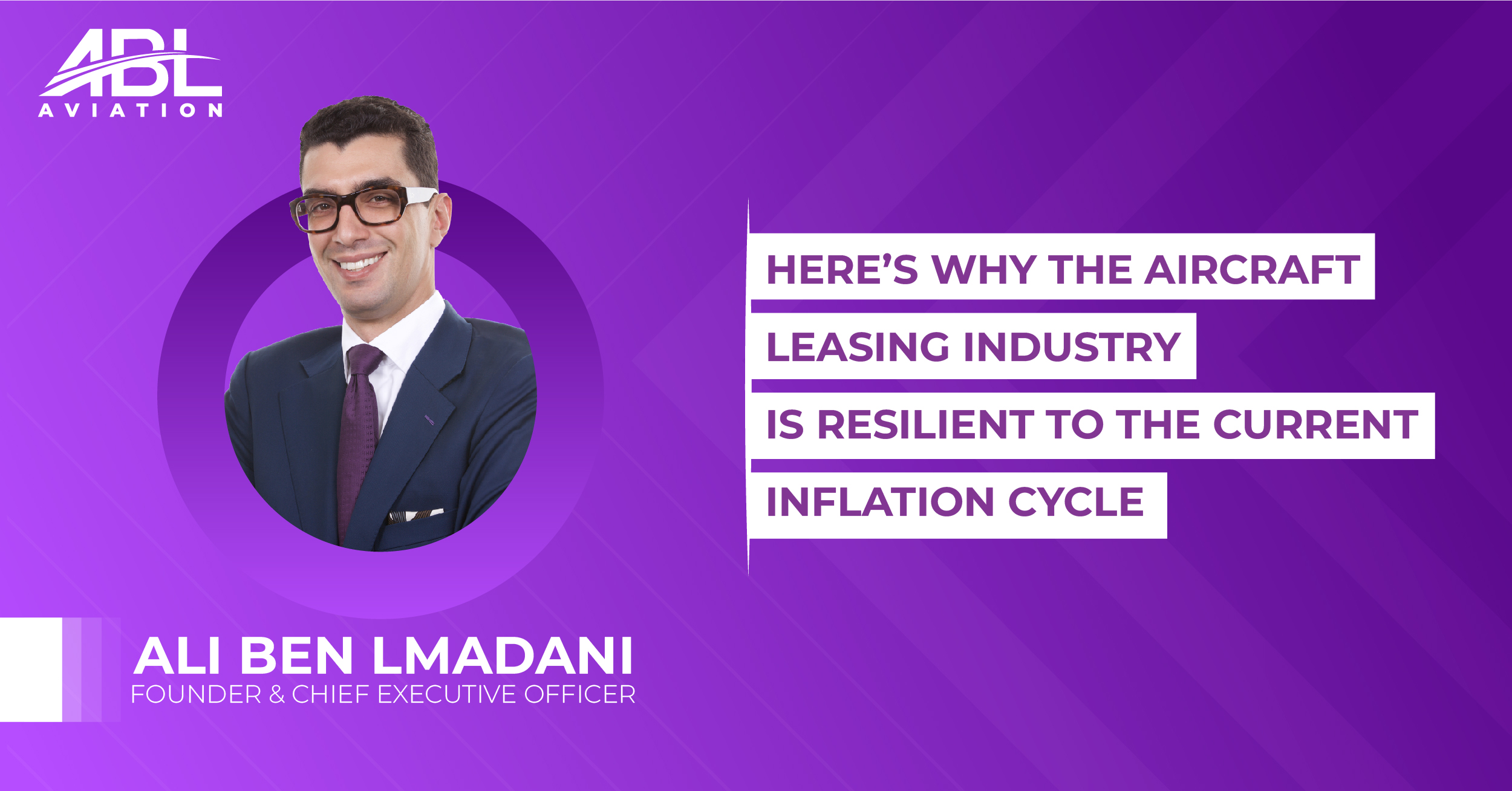 Here’s Why the Aircraft Leasing Industry Is Resilient to the Current Inflation Cycle