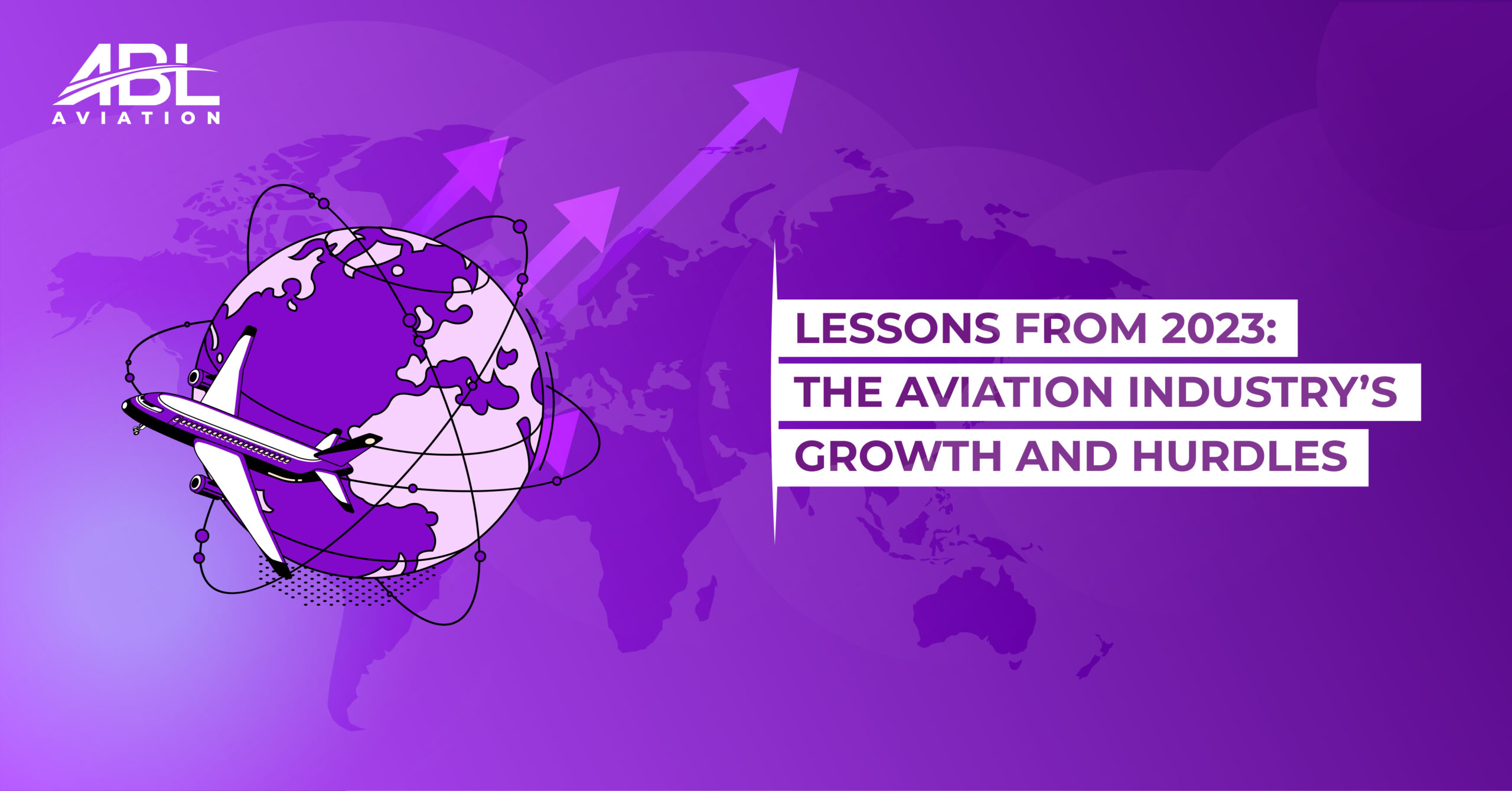 Lessons From 2023: The Aviation Industry’s Growth and Hurdles