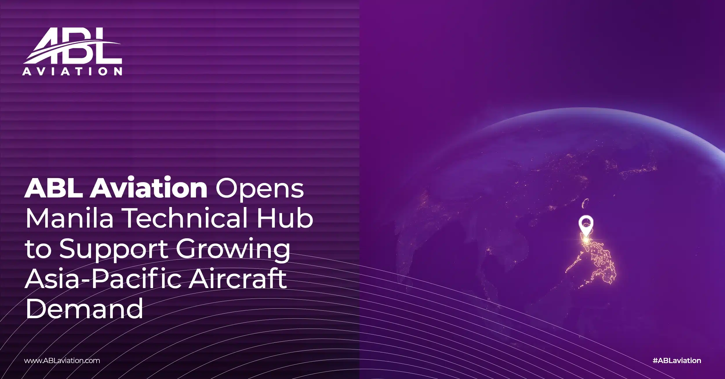 ABL Aviation Opens Manila Technical Office to Support Growing Asia-Pacific Aircraft Demand